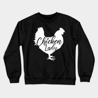 Chicken Lady for Women White Crewneck Sweatshirt